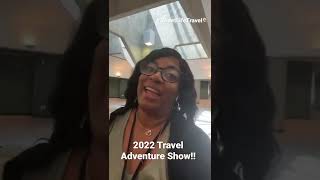 2022 Travel Adventure Show