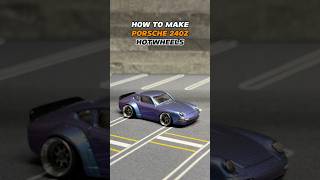 HOW TO MAKE PORSCHE 240Z HOTWHEELS #hotwheels