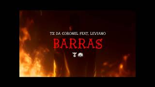 Tz da Coronel   Barras ft  Leviano Prod  meLLo