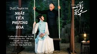 {Full} Playlist Ost Nhất Tiễn Phương Hoa.