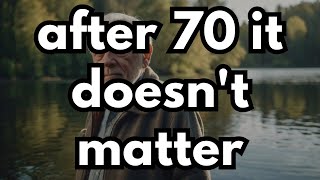 9 Things That Don't Make Sense After 70!