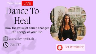 How Dance Changes the Energy of your Life // Dance To Heal // Melody DanceFit