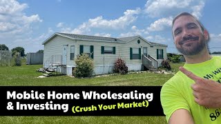 Mobile Home Investing and Wholesaling | Crush Your Market