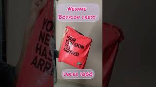 newme dress haul || newme bodycon dress under 1000 #shorts #viralshort #newme