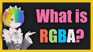 What Is RGBA?