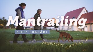 Mantrailing – Kurz erklärt von Mira Klatt