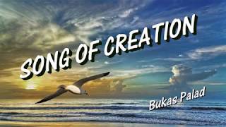 SONG OF CREATION (With Lyrics) : Bukas Palad