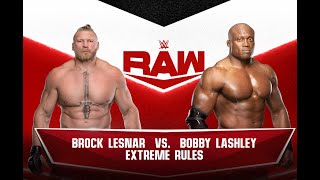 WWE | Brock Lesnar vs Bobby Lashley Extreme Rules | Raw 2022