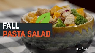 Fall Pasta Salad - Nutrisystem Recipe