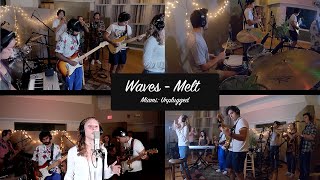 Waves (Melt Cover) | Circle Up Sessions