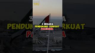 3 NEGARA PENDUKUNG TERKUAT PALESTINA (WAHH INDO TERMASUK TIDAK?) 😱😱 #shortvideo #shorts #palestine