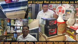 All Solar panels,solar lights, garden light, batteries, solar fan ,DC converter, inverter etc.