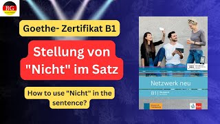 Stellung von ,,nicht"  im Satz | Place of ,,nicht" in the sentence | B1 Grammar | use of Nicht