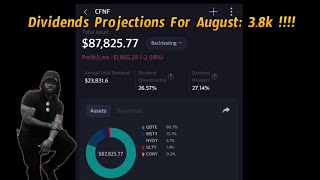 Investing w/ Og Ep 22: Projected Dividends For August - 3.8k & up !!!!