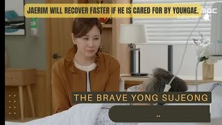 Jaerim will recover faster if she is cared for by Youngae | The Brave Yong Su-Jeong  용감무쌍 용수정