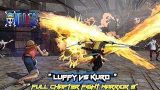 ONE PIECE 3 (MOD) FULL CHAPTER | LUFFY VS KIRO FULL FIGHT | Android/PC Gameplay