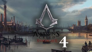 Assassin's Creed Syndicate #4 - No Commentary Gameplay