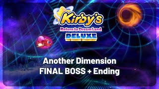 Kirby's Return to Dream Land Deluxe • "Another Dimension" FINAL BOSS