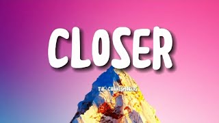 The Chainesmokers - Closer (Lyrics)