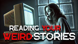 Weird Unexplainable True Stories Sent by YOU! 😱👀