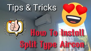 How To Install Split Type Aircon  |  Tips and Tricks