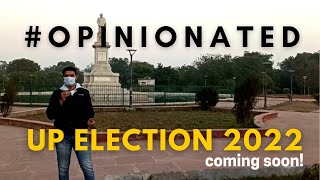 #Opinionated: UP Election Public Opinion 2022 | Kulvendra Singh | Asruta