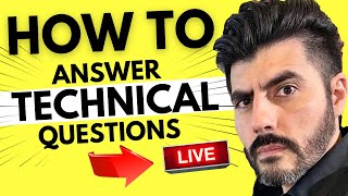 How to answer a technical question like a PRO [Get the job by answering this way]