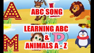 Abc Song | Abc Animal Song for kids | Learn Animals | Alphabet Animals