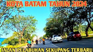 JALAN KE ARAH PELABUHAN SEKUPANG KOTA BATAM 2024 ‼️