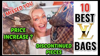 TOP 10 BEST LOUIS VUITTON BAGS YOU CAN BUY - BEFORE THE PRICE INCREASE AND BEFORE ITS DISCONTINUED 😳