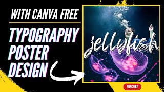 WITH CANVA FREE NO NEED TO PRO VERSION | Typography Poster Design