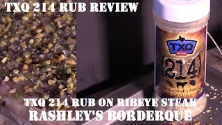 TXQ 214 Steak Rub Review on Prime Ribeye