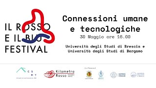 Connessioni Umane e Tecnologiche Il Rosso e Il Blu Festival  2024