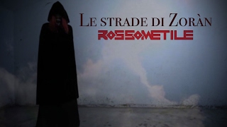 Rossometile - Le strade di Zoràn (lyric video)