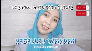 CARA MENJADI RESELLER WARDAH//RESELLER PARAGON (Sharing&Tips)