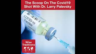 423: The Scoop On The COVID19 Shot