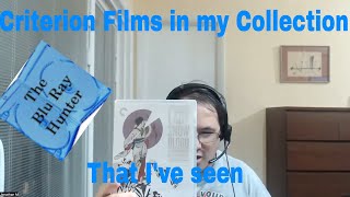 |Blu Ray Hunter| Criterion Films I’ve seen| July 2023