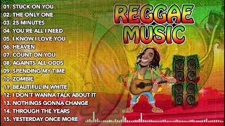 ALL TIME FAVORITE REGGAE MUSIC 2023