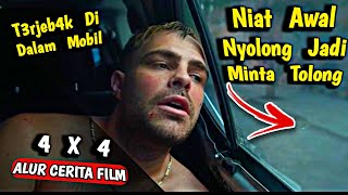 AZAB P3NCUR1 MOB1l !! T3r-j3b4k Dalam Mobil Akibat Ulah Sendiri |Alur cerita film 4x4 (2019)