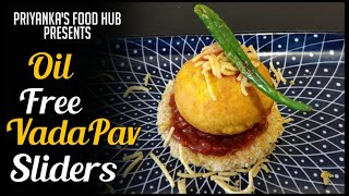 Oil Free Vada Pav Sliders | Vada Pav Shots | Priyankas Food Hub