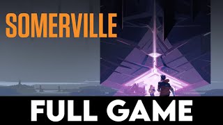 SOMERVILLE - FULL GAME - Gameplay Walkthrough [4K PC ULTRA] - No Commentary #PCGamePassPartner