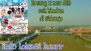 INFO-INFO LORR BREWOG AUDIO CEK KHODAM di TARIK SIDOARJO 36 sub bareng NEW ABD