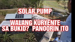 Solar Pump for FARM.  SOLAR PARA SA PATUBIG SA BUKID