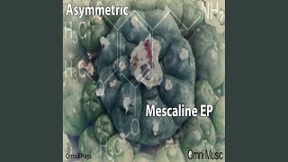 Mescaline (Original Mix)