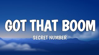 SECRET NUMBER - Got That Boom (Lyrics)