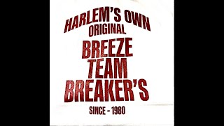 HARLEM’S OWN ORIGINAL BREEZE TEAM BREAKER’S  DPD 🥁 PRODUCTION. #DPD93