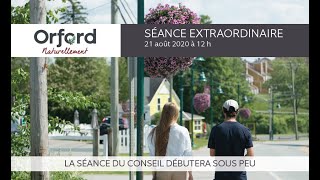 Séance extraordinaire, vendredi 21 août 2020 à 12 h