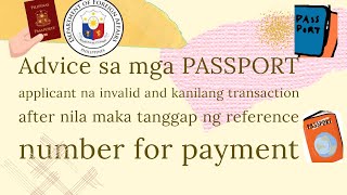 ADVICE SA MGA PASSPORT APPLICANT NA INVALID ANG KANILANG TRANSACTION #116 #new #newvideo #shortvideo