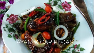 Ayam Masak  Kicap Pedas Sedap Giler & Mudah