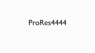 ProRes 422LT vs ProRes 4444